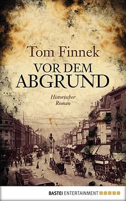 E-Book (epub) Vor dem Abgrund von Tom Finnek