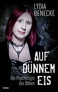E-Book (epub) Auf dünnem Eis von Lydia Benecke
