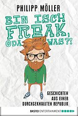 E-Book (epub) Bin isch Freak, oda was?! von Philipp Möller