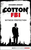 E-Book (epub) Cotton FBI - Episode 04 von Alexander Lohmann