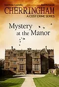 E-Book (epub) Cherringham - Mystery at the Manor von Matthew Costello, Neil Richards