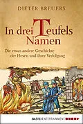 E-Book (epub) In drei Teufels Namen von Dieter Breuers
