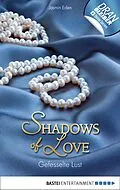 E-Book (epub) Gefesselte Lust - Shadows of Love von Jasmin Eden