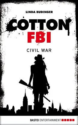E-Book (epub) Cotton FBI - Episode 14 von Linda Budinger