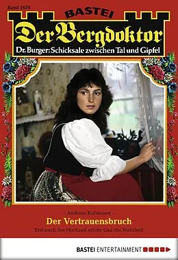 E-Book (epub) Der Bergdoktor 1679 von Andreas Kufsteiner