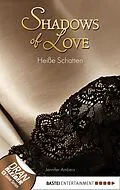 E-Book (epub) Heiße Schatten - Shadows of Love von Jennifer Ambers