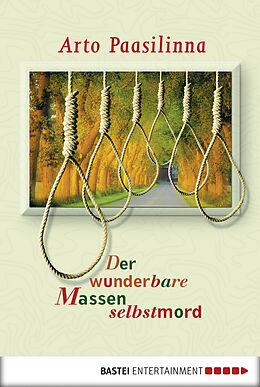 E-Book (epub) Der wunderbare Massenselbstmord von Arto Paasilinna