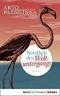 E-Book (epub) Nördlich des Weltuntergangs von Arto Paasilinna