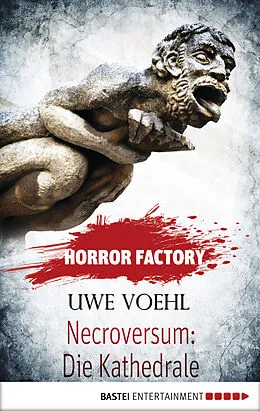E-Book (epub) Horror Factory - Necroversum: Die Kathedrale von Uwe Voehl