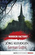E-Book (epub) Horror Factory - German Gothic: Das Schloss der Träume von Jörg Kleudgen