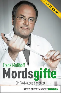 E-Book (epub) Mordsgifte von Frank Mußhoff, Cornelius Heß