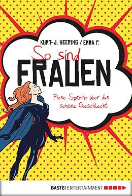 E-Book (epub) So sind Frauen von Kurt-J. Heering