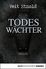 E-Book (epub) Todeswächter von Veit Etzold