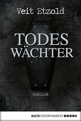 E-Book (epub) Todeswächter von Veit Etzold