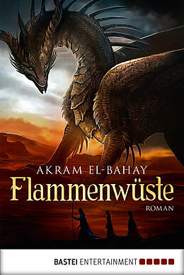 E-Book (epub) Flammenwüste von Akram El-Bahay