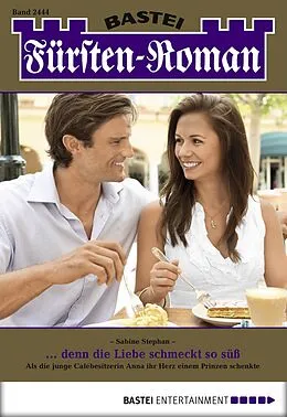 E-Book (epub) Fürsten-Roman 2444 von Sabine Stephan