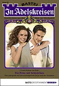 E-Book (epub) In Adelskreisen - Folge 30 von Ursula Freifrau von Esch