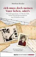 E-Book (epub) Ich muss doch meinen Vater lieben, oder? von Matthias Kessler