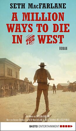 E-Book (epub) A Million Ways to Die in the West von Seth MacFarlane