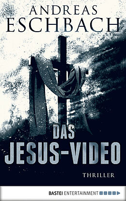 E-Book (epub) Das Jesus-Video von Andreas Eschbach