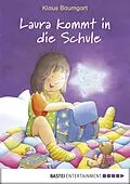 E-Book (epub) Laura kommt in die Schule von Klaus Baumgart, Cornelia Neudert