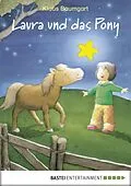 E-Book (epub) Laura und das Pony von Klaus Baumgart, Cornelia Neudert