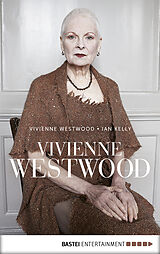 E-Book (epub) Vivienne Westwood von Vivienne Westwood, Ian Kelly