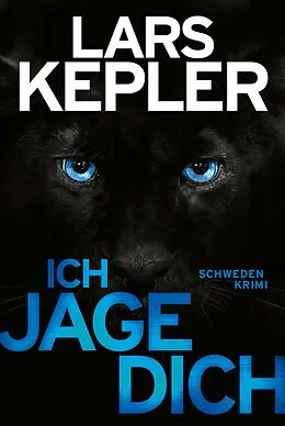E-Book (epub) Ich jage dich von Lars Kepler