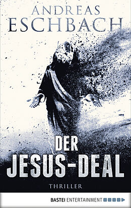 E-Book (epub) Der Jesus-Deal von Andreas Eschbach