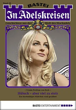 E-Book (epub) In Adelskreisen - Folge 38 von Ursula Freifrau von Esch