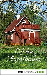 E-Book (epub) Elche im Apfelbaum von Linnea Holmström