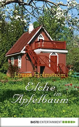 E-Book (epub) Elche im Apfelbaum von Linnea Holmström