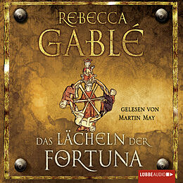 Audio Download Das Lächeln der Fortuna von Gablé, Rebecca