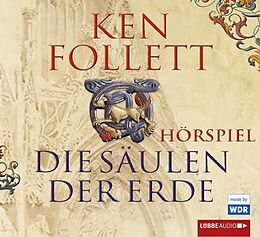Audio Download Die Säulen der Erde von Follett, Ken