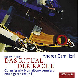 Audio Download Das Ritual der Rache - Commissario Montalbano vermisst einen guten Freund von Camilleri, Andrea