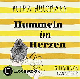 Audio Download Hummeln im Herzen von Hülsmann, Petra