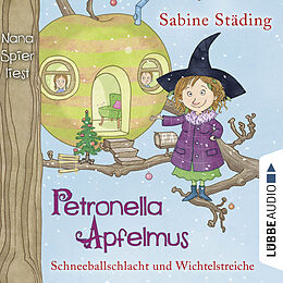 Audio Download Petronella Apfelmus, Folge 3: Schneeballschlacht und Wichtelstreiche von Städing, Sabine