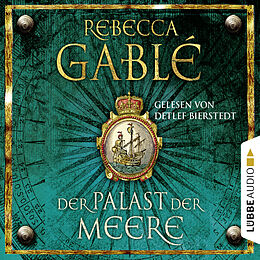 Audio Download Der Palast der Meere von Gablé, Rebecca