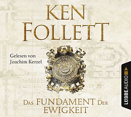 Audio Download Das Fundament der Ewigkeit von Follett, Ken