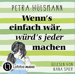 Audio Download Wenn's einfach wär, würd's jeder machen von Hülsmann, Petra