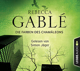 Audio Download Die Farben des Chamäleons von Gablé, Rebecca