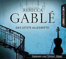 Audio Download Das letzte Allegretto von Gablé, Rebecca