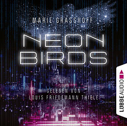 Audio Download Neon Birds von Graßhoff, Marie