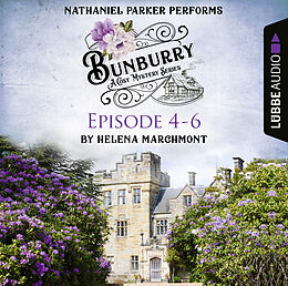 Audio Download Bunburry - A Cosy Mystery Compilation, Episode 4-6 von Marchmont, Helena