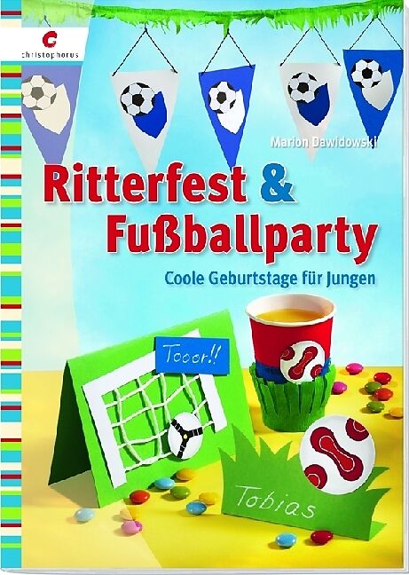 Ritterfest & Fußballparty