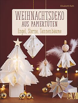 Kartonierter Einband Weihnachtsdeko aus Papiertüten von Elisabeth Rath