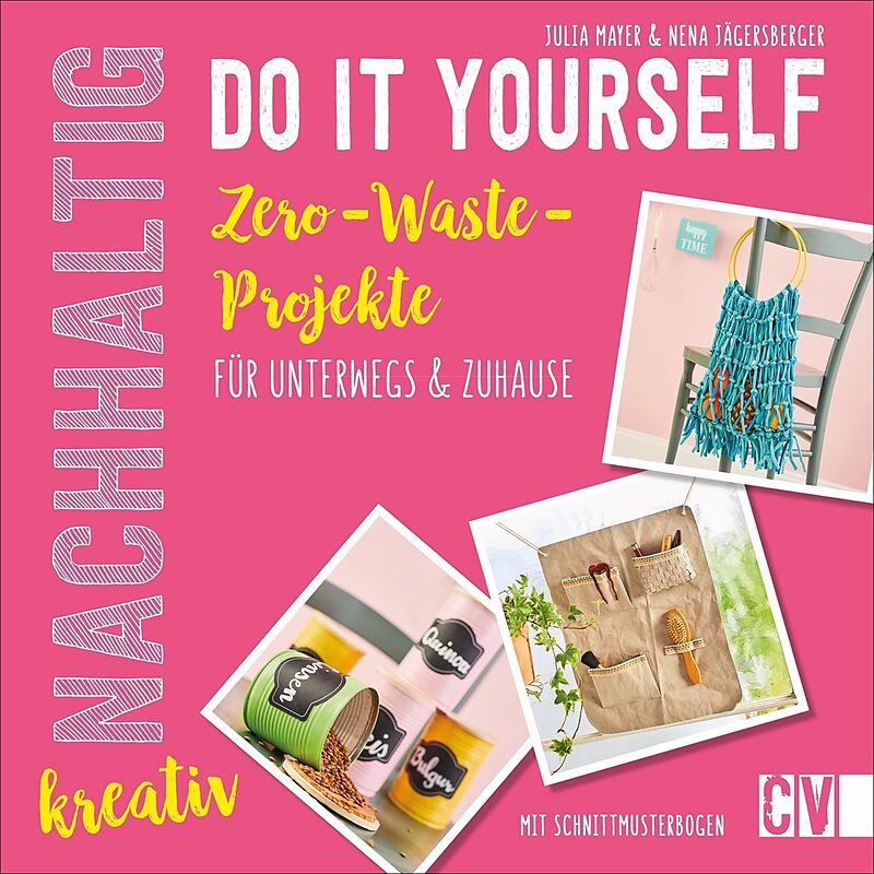 Nachhaltig kreativ Do it yourself