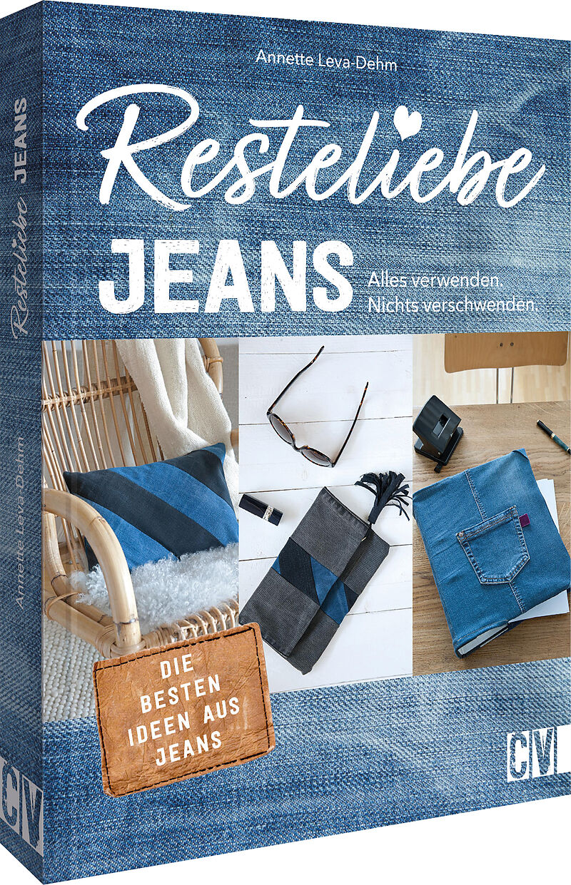 Resteliebe Jeans  Alles verwenden, nichts verschwenden!