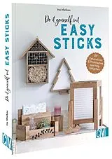 Kartonierter Einband Do it yourself mit Easy Sticks von Ina Mielkau