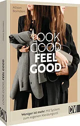 Fester Einband Look good, feel good von Allison Bornstein